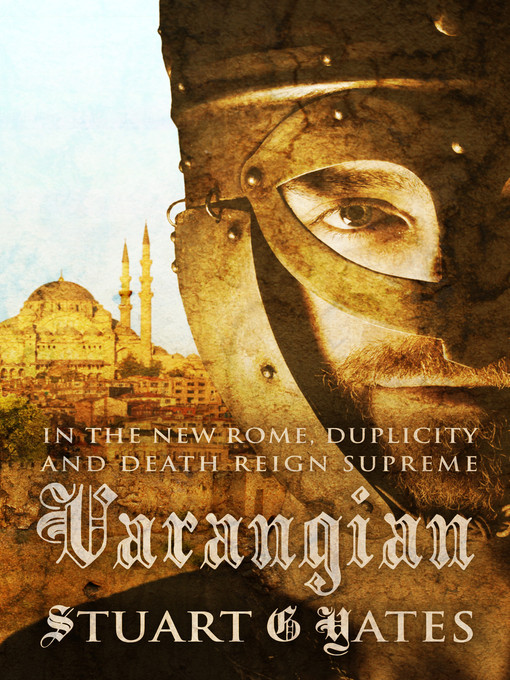 Title details for Varangian by Stuart G. Yates - Available